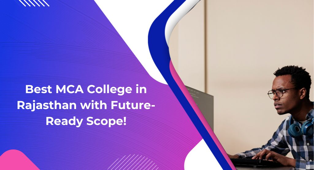 Best MCA College in Rajasthan